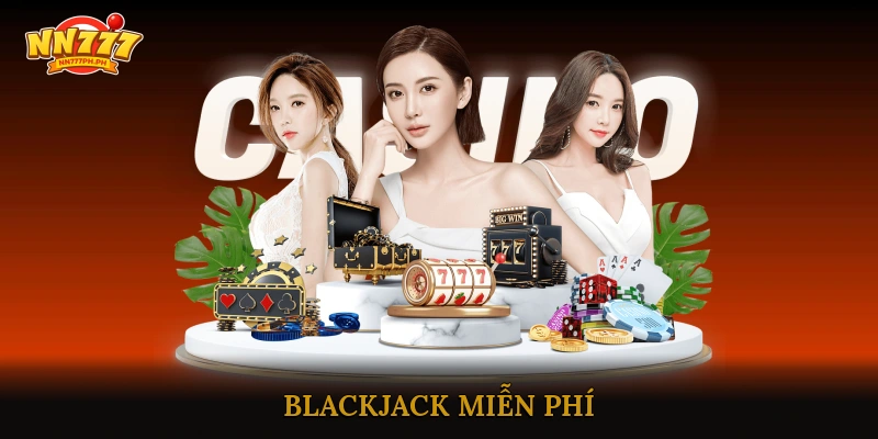 Blackjack Miễn Phí