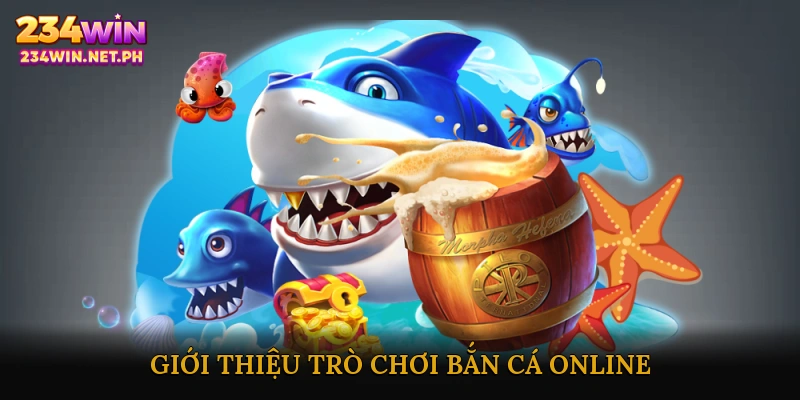 Giới thiệu trò chơi bắn cá online