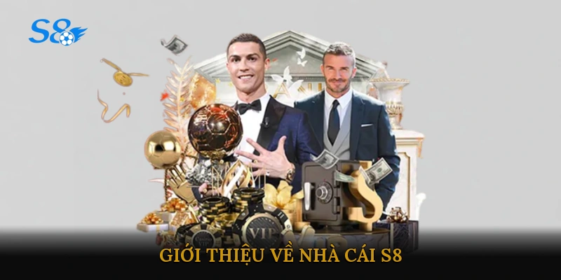 Giới thiệu về nhà cái S8