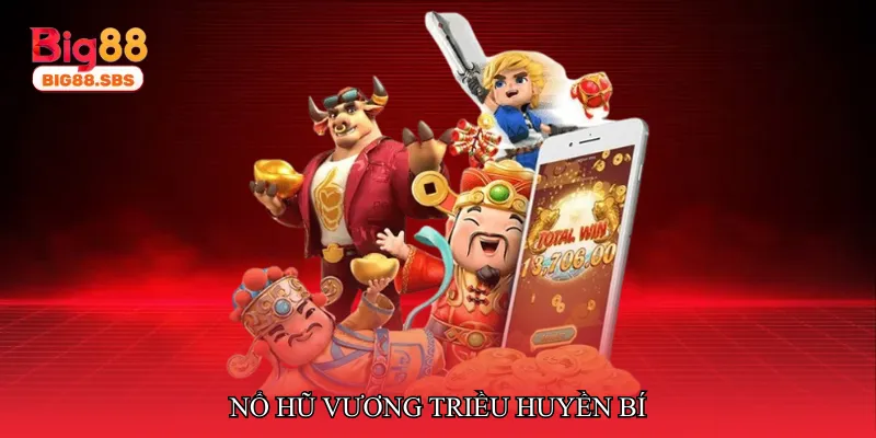 Nổ hũ vương triều huyền bí